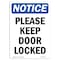Signmission OSHA Notice Sign, 14" Height, Aluminum, Please Keep Door Locked Sign, Portrait, 1014-V-17471 OS-NS-A-1014-V-17471 - alternate 1